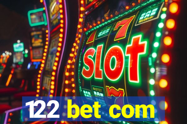 122 bet com